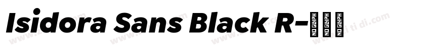 Isidora Sans Black R字体转换 Isidora Sans Black R字体转换